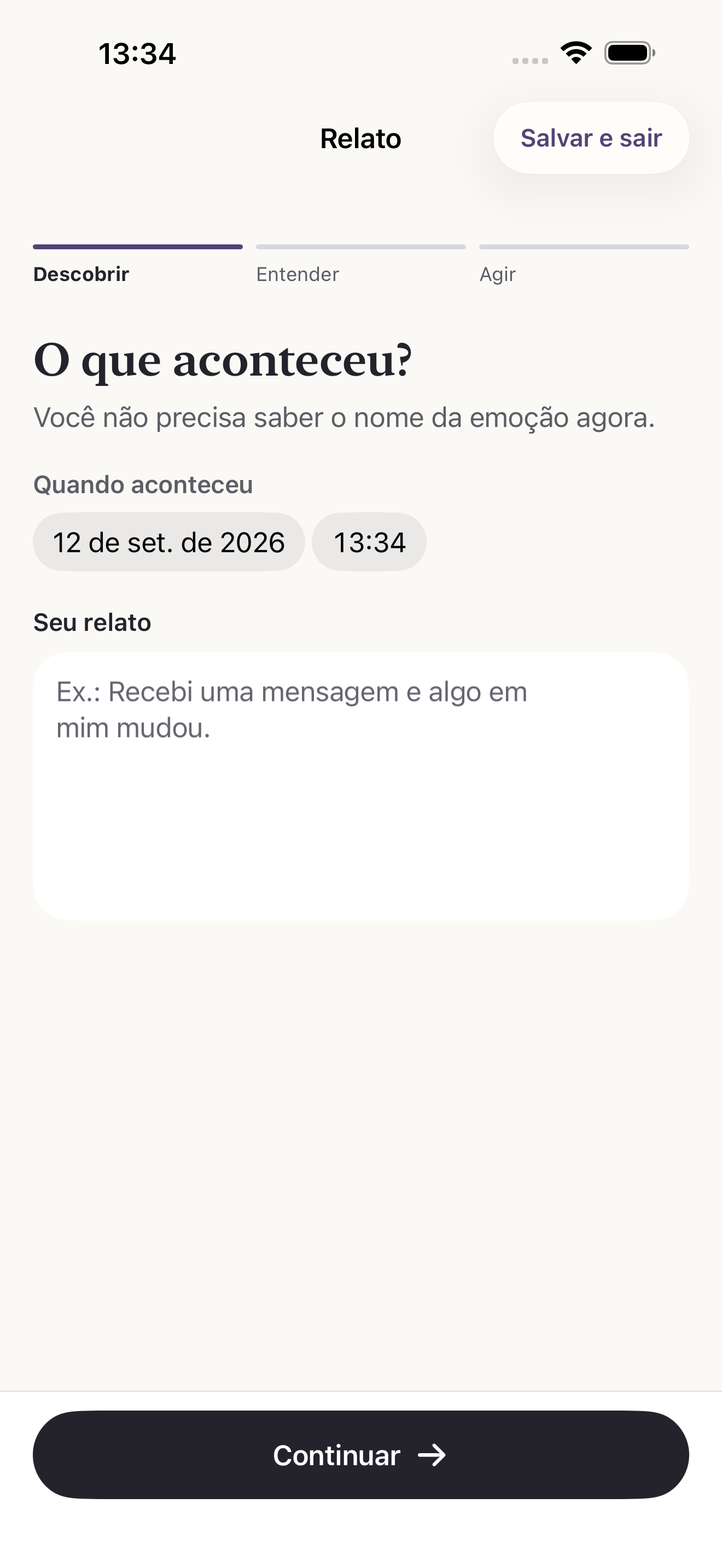 Tela do relato: o que aconteceu, sem precisar nomear a emoção.
